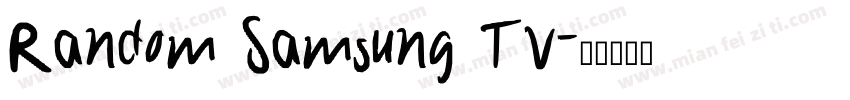 Random Samsung TV字体转换